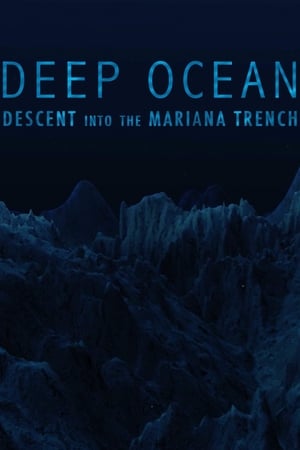 Poster Deep Ocean: Descent into the Mariana Trench (2018)
