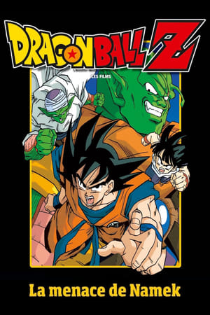 Dragon Ball Z - La Menace de Namek 1991