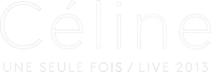 Celine... une seule fois — Logos 1