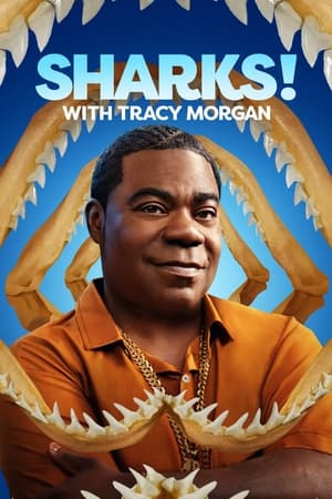Poster Tracy Morgan Presents: Sharks! with Tracy Morgan 2022
