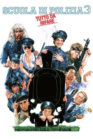 Scuola di polizia 3: Tutto da rifare 1986