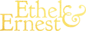 Ethel & Ernest