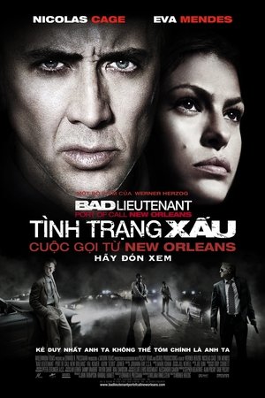 Tình Trạng Xấu: Cuộc Gọi Từ New Orleans (2009)