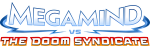 Megamind vs. the Doom Syndicate