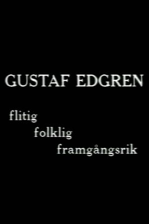 Poster Gustaf Edgren - flitig, folklig, framgångsrik filmregissör 1988