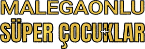 Malegaonlu Süper Çocuklar