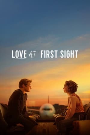 Click for trailer, plot details and rating of Love At First Sight (2023)