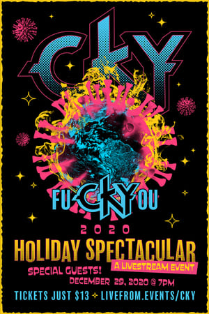 Poster CKY: fuCKYyou 2020 Holiday Spectacular 2020