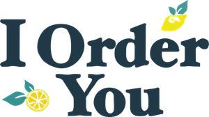 I Order You