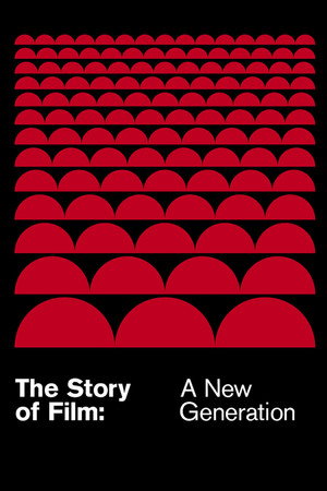 The Story of Film: A New Generation