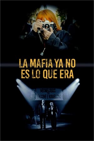 Poster La mafia ya no es lo que era 2019