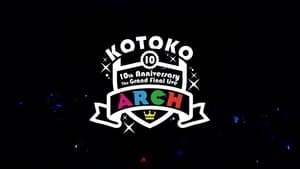 KOTOKO / 「10th Anniversary The Grand Final Live 