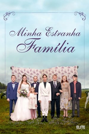 Assistir Minha Estranha Família Online Grátis