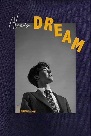 Poster Alex's Dream 2018