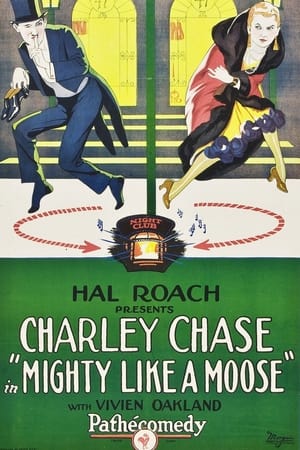 Mighty Like a Moose poster