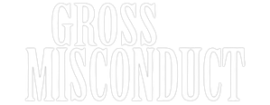 Gross Misconduct — Logos 2