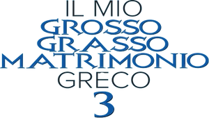 Il mio grosso grasso matrimonio greco 3 (2023) Streaming official logo