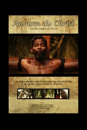 In the Name of Christ film complet