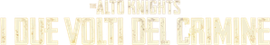The Alto Knights - I due volti del crimine (2025) Streaming official logo