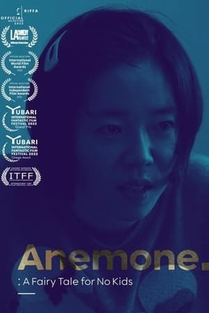 Poster Anemone: A Fairy Tale for No Kids (2024)