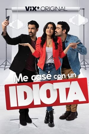 Poster Me casé con un idiota (2022)