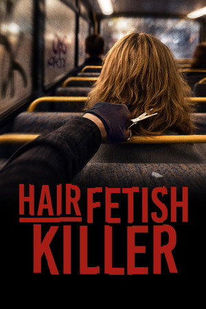 Hair Fetish Killer