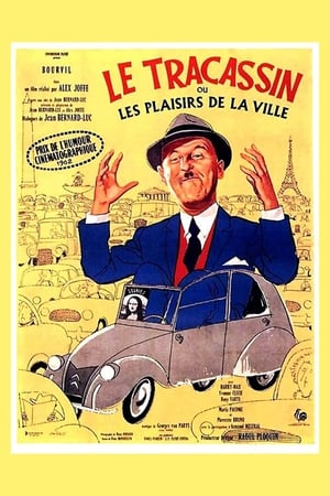 Le Tracassin ou les plaisirs de la ville poster