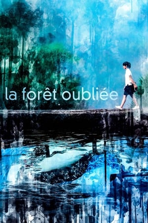 Poster La forêt oubliée 2005