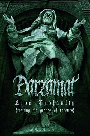 Image Darzamat - Live Profanity (Visiting the Graves of Heretics)