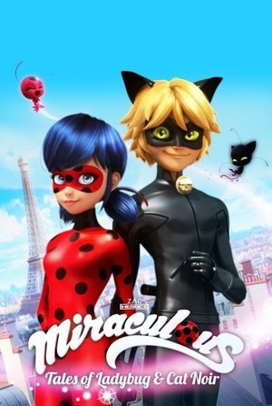 poster Miraculous: Tales of Ladybug & Cat Noir - Season 3 Episode 1 : Backwarder