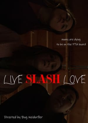 Live Slash Love (2023)