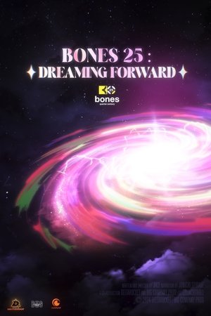 Poster BONES 25: DREAMING FORWARD 2024