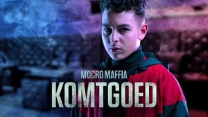 Mocro Maffia: Komtgoed