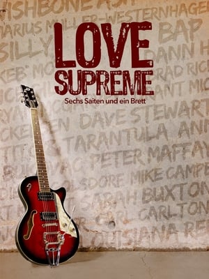 Poster Love Supreme - Sechs Saiten und ein Brett 2014