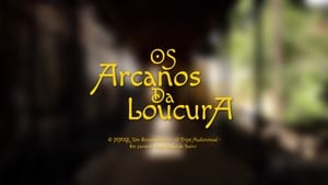 Os Arcanos da Loucura film complet