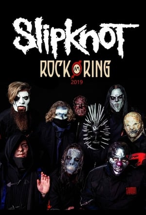 Poster Slipknot : Rock Am Ring 2019 (2019)