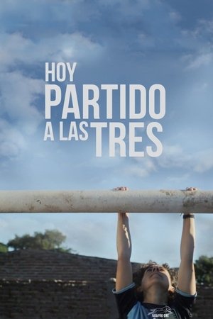 Poster Hoy partido a las tres 2017