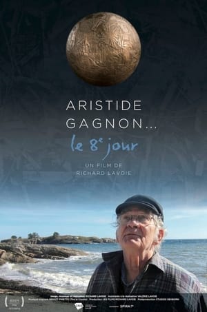 Image Aristide Gagnon... le huitième jour