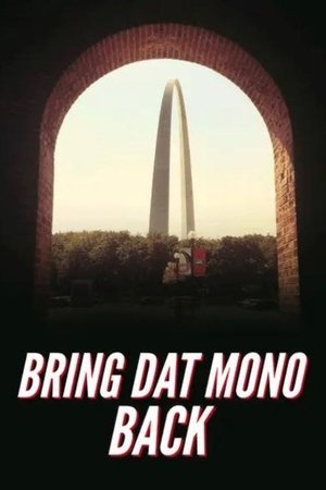 Nonton film Bring Dat Mono Back (1970) terbaru sub indo Nonton film Bring Dat Mono Back (1970) terbaru sub indo