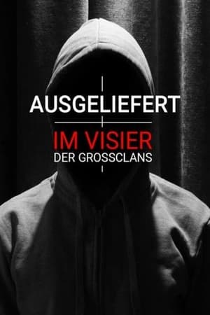 Ausgeliefert - Im Visier der Großclans