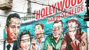 Hollywood aan de Schelde film complet