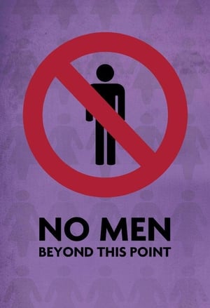 No Men Beyond This Point - 2015 soap2day