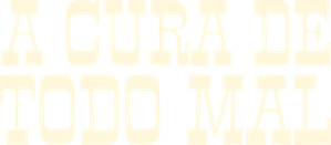 A Cura de Todo Mal — Logos 3