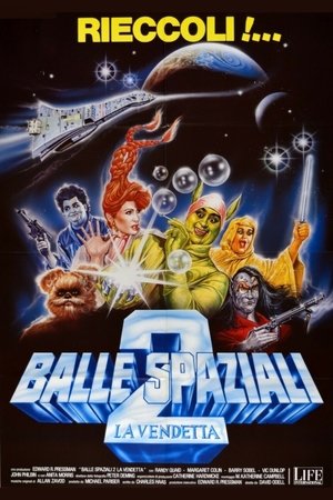 Balle spaziali 2 - La vendetta 1990