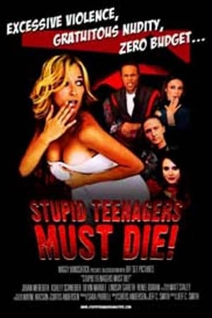 Poster Stupid Teenagers Must Die (2006)