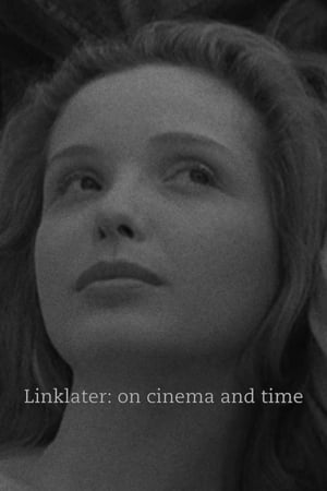 Linklater: On Cinema and Time (2013) | Team Personality Map