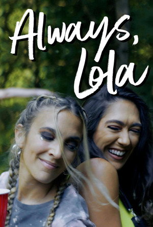 Always, Lola