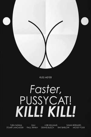 Постер фильма «Быстрее, кошечка! Убей, убей! (1965)» — (18 из 73)