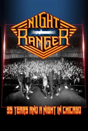 Poster Night Ranger - 35 Years and a Night in Chicago (2017)