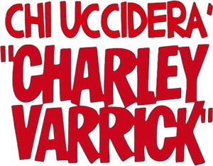 Charley Varrick — Logos 3